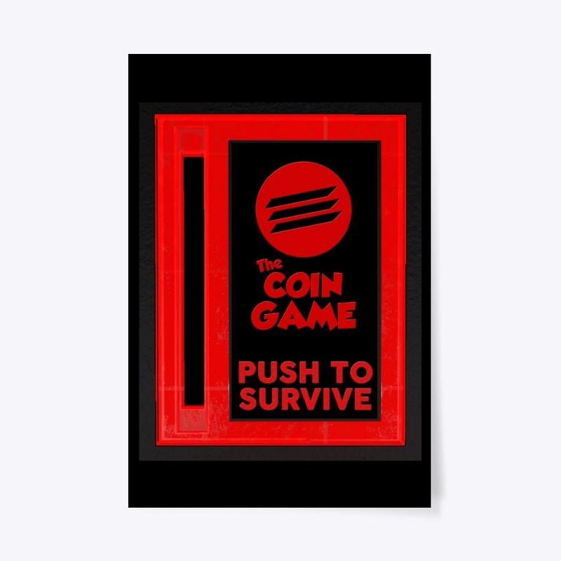 The Coin Game - Push To Survive